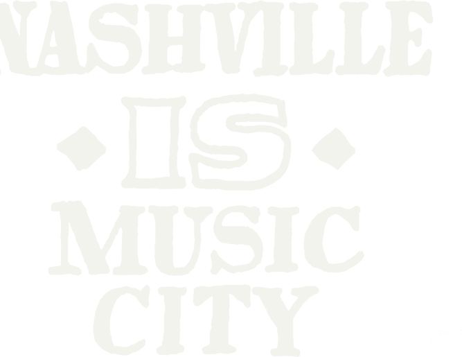 Nashville is Music City