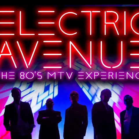 Electric Avenue – The 80’s MTV Experience