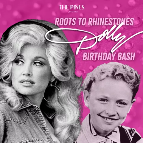 Roots to Rhinestones: Dolly's Birthday Bash