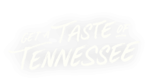 Get a Taste of Tennessee